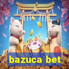 bazuca bet